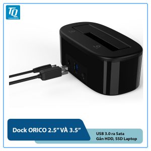 Dock HDD Orico 6218US3 hỗ trợ ổ cứng 35" & 25" ra cổng USB 3.0